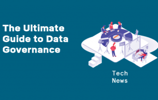 The Ultimate Guide to Data Governance